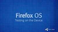 Firefox OS App 系列影片 4 ：在實機中測試
