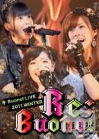 Buono Buono LIVE 2011winter ∼Re;Buono ∼ DVD