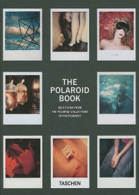 The Polaroid Book: Selections From The Polaroid Collections Of Photography