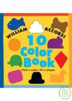 The 10 Color Book: Pick a Color Fit a Shape