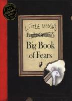 Little Mouse’s Big Book of Fears