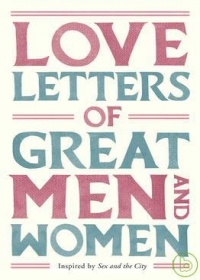 Love Letters of Great Men & Women