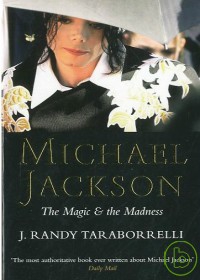 Michael Jackson: The Magic and the Madness