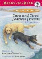 Tara and Tiree Fearless Friends: A True Story