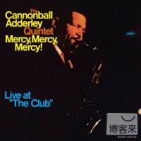 加農炮艾德利 The Cannonball Adderley Quintet Mercy Mercy Mercy
