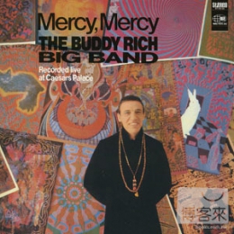 巴迪瑞奇大樂隊 The Buddy rich Big Band / Mercy, Mercy