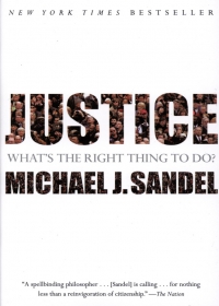 Justice: What’s the Right Thing to Do?